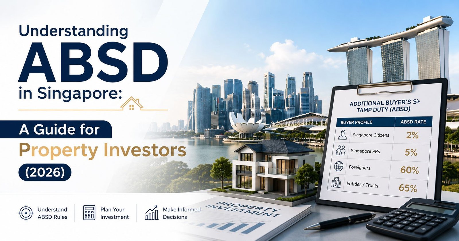 Understanding ABSD in Singapore: A Guide for Property Investors (2026)